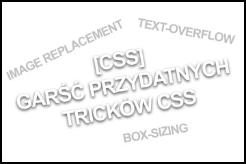 garsc-przydatnych-trickow-css