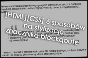 [HTML][CSS] 6 sposobów na stylizację znacznika blockqoute