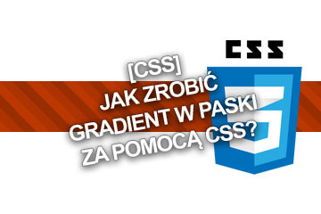 [CSS] Jak zrobić gradient w paski za pomocą CSS?