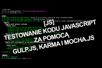 [JS] Testowanie kodu JavaScript za pomocą Gulp.js, Karma i Mocha.js