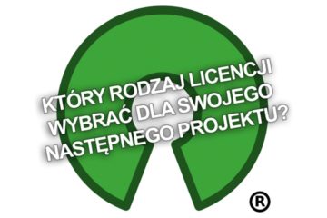 Który rodzaj licencji wybrać dla swojego następnego projektu?